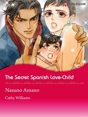 cover image of The Secret Spanish Love-Child
